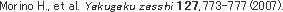 Morino H., et al. Yakugaku zasshi 127.773-777(2009).